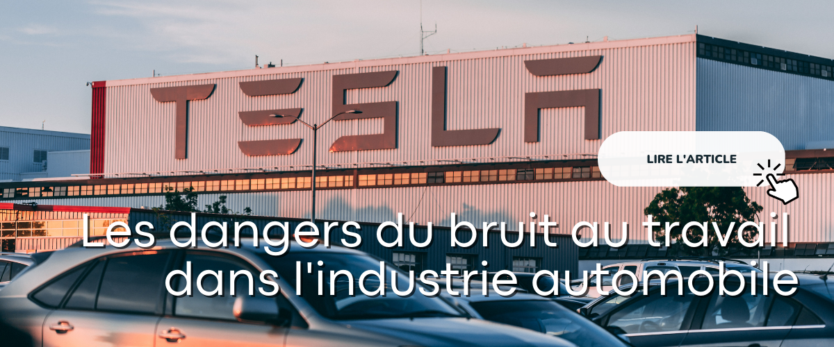 Les dangers du bruit au travail dans l’industrie automobile
